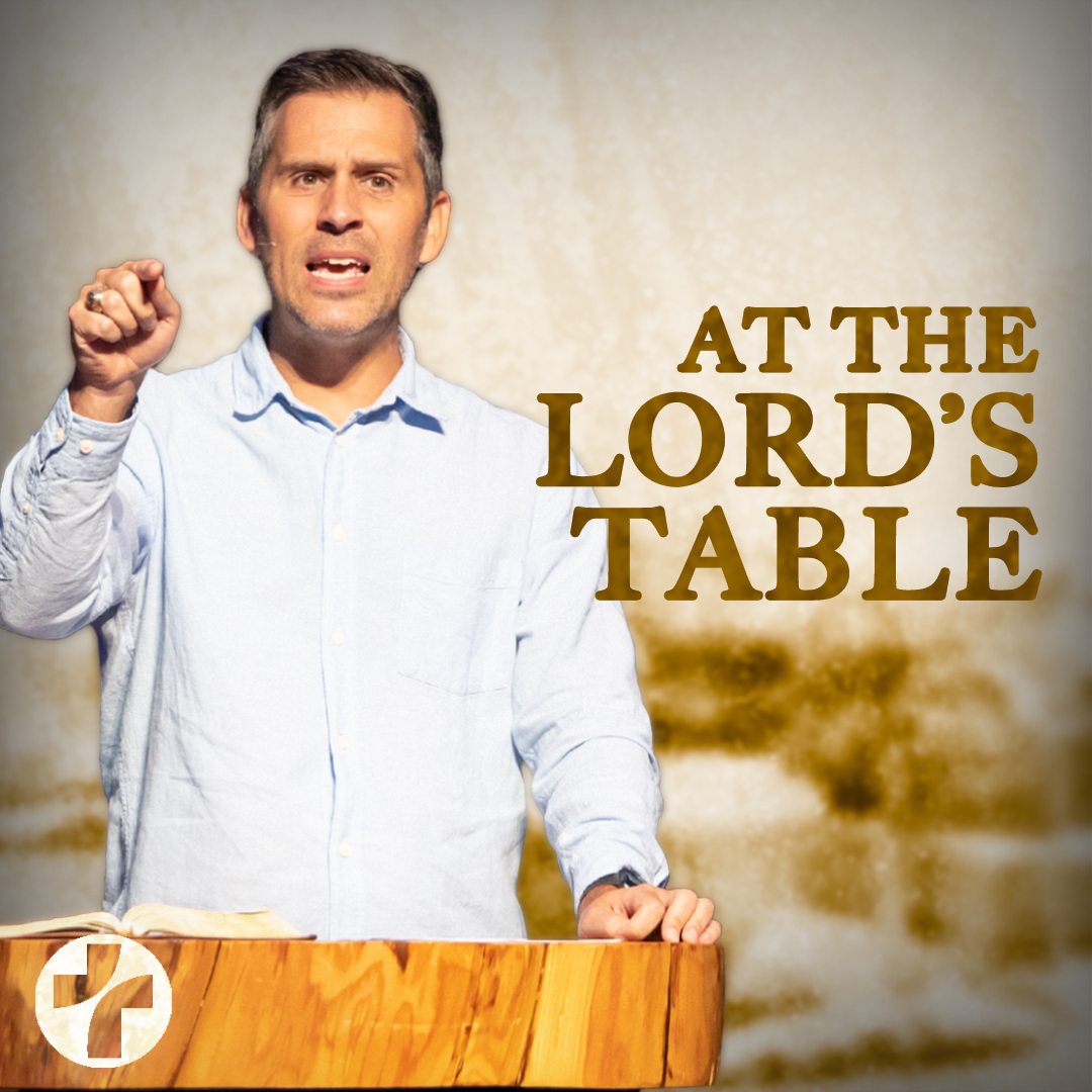 At the Lord’s Table - Audio episode artwork