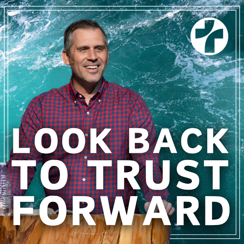 Look Back To Trust Forward - Audio episode artwork