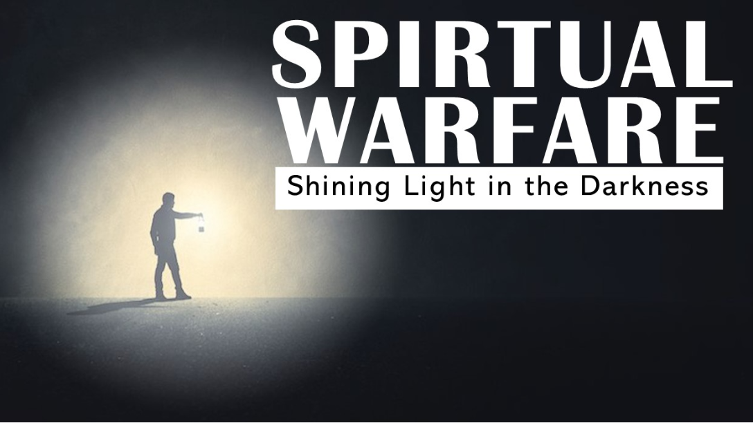 The Reality of Spiritual Warfare