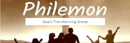 Philemon - The Family of God 1/2