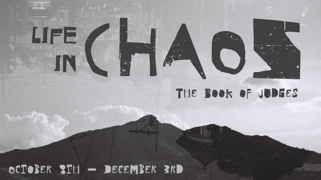 Life in Chaos: The Book of Judges 8/9: Samson: The Broken Saviour episode artwork