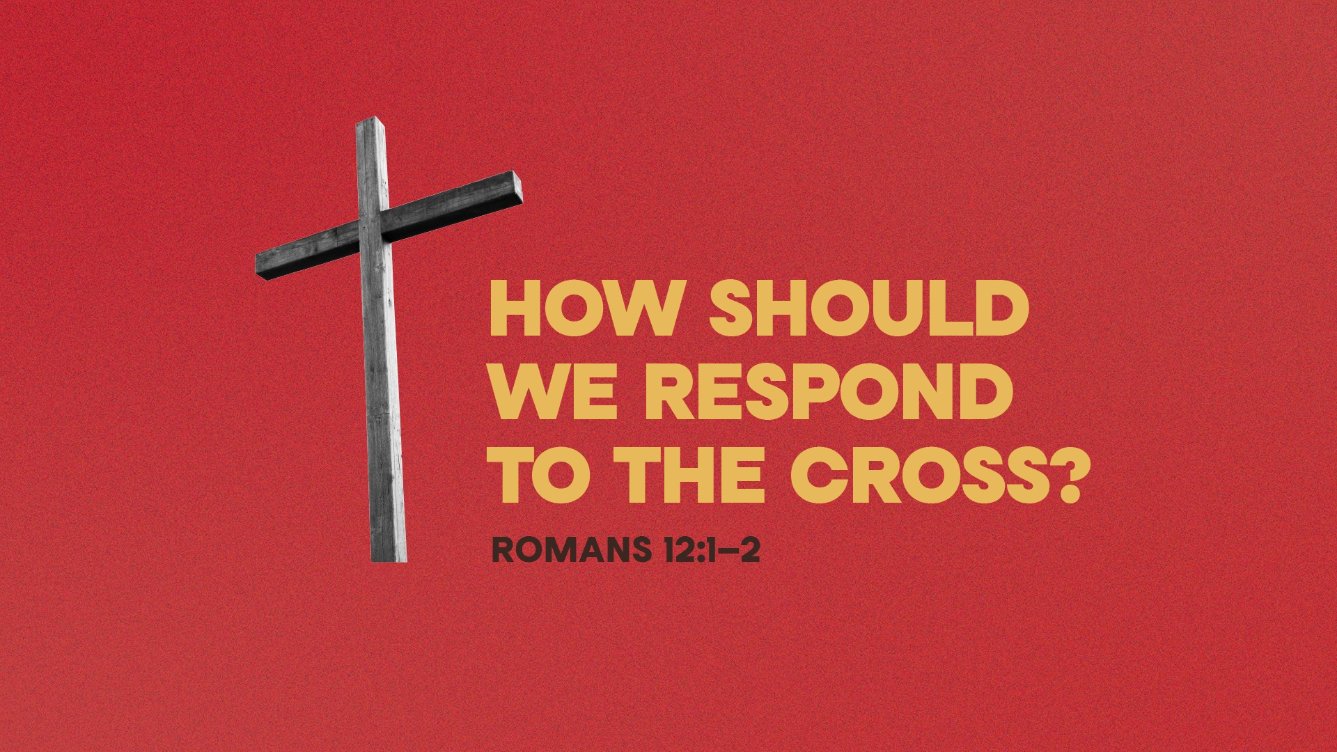 How Should We Respond to the Cross? episode artwork