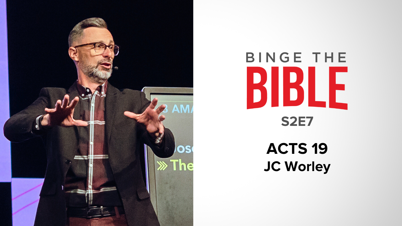 Binge The Bible Season 2 Episode 7: Acts 19 (JC Worley) - Audio episode artwork