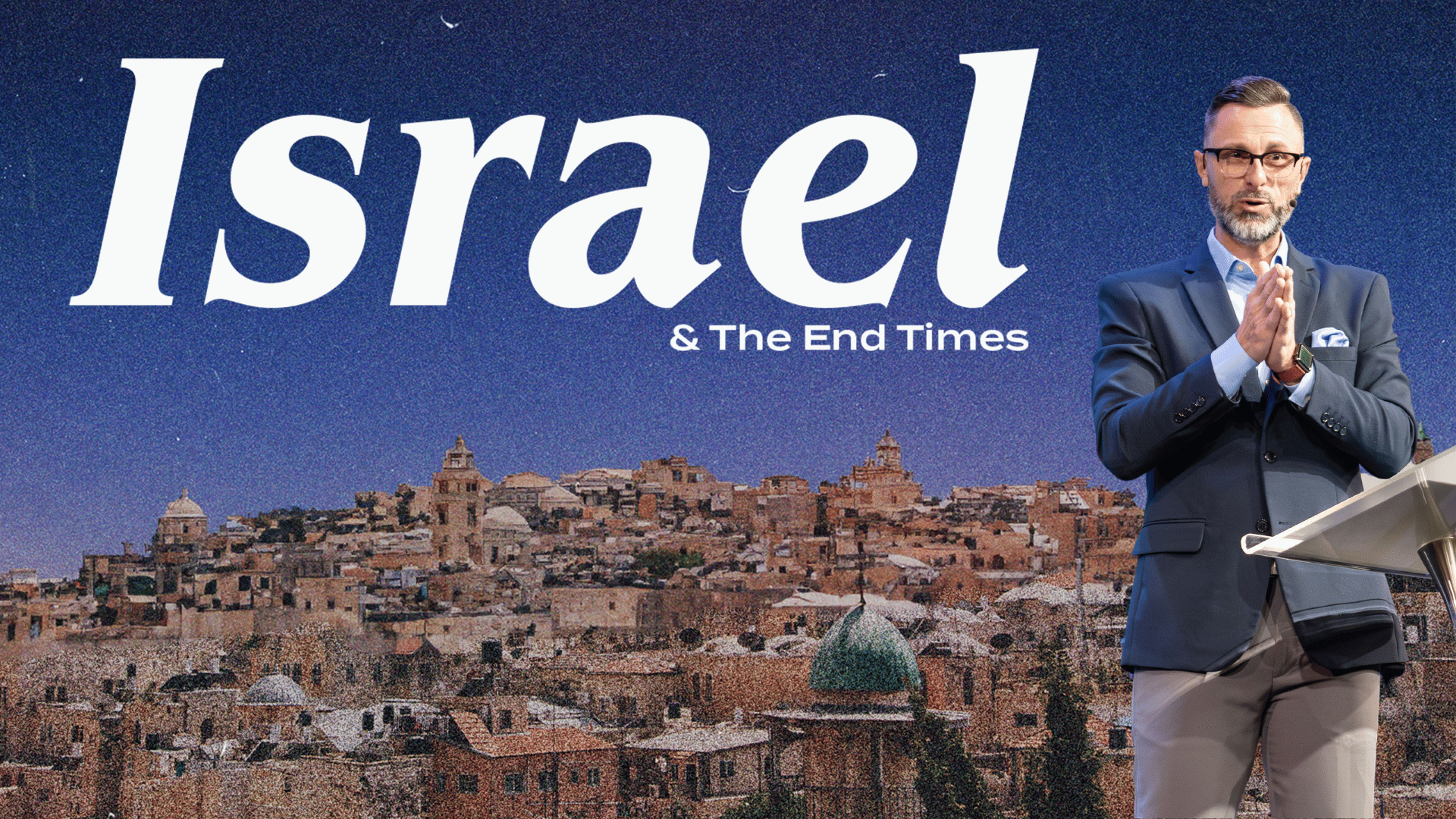 Israel & The End Times | JC Worley - Audio episode artwork