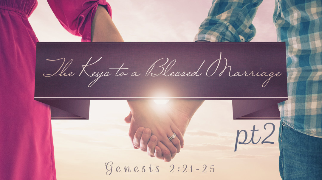 The Keys to a Blessed Marriage Pt2 - Audio episode artwork