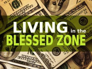 Living in the Blessed Zone - Audio episode artwork
