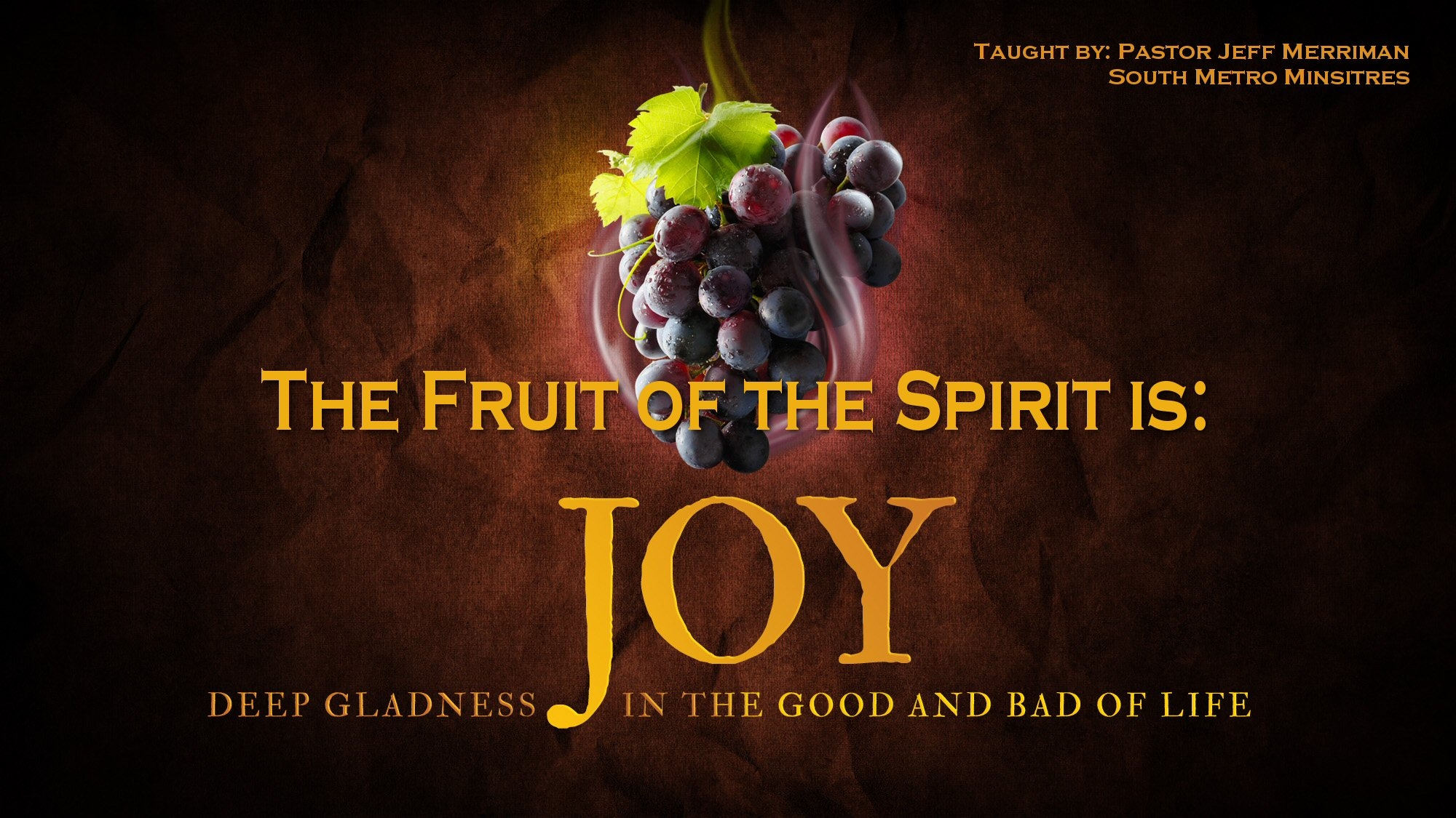 The Fruit of the Spirit is: JOY - Audio episode artwork