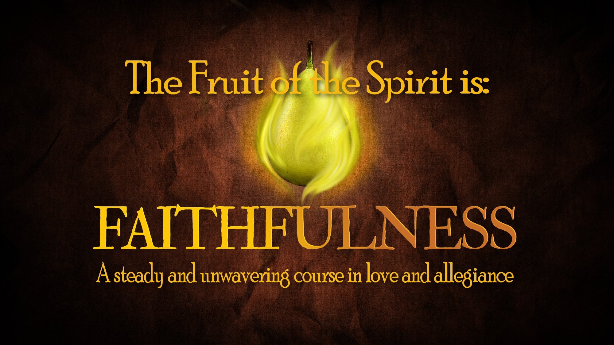 The Fruit of the Spirit is Faithfulness - Audio episode artwork