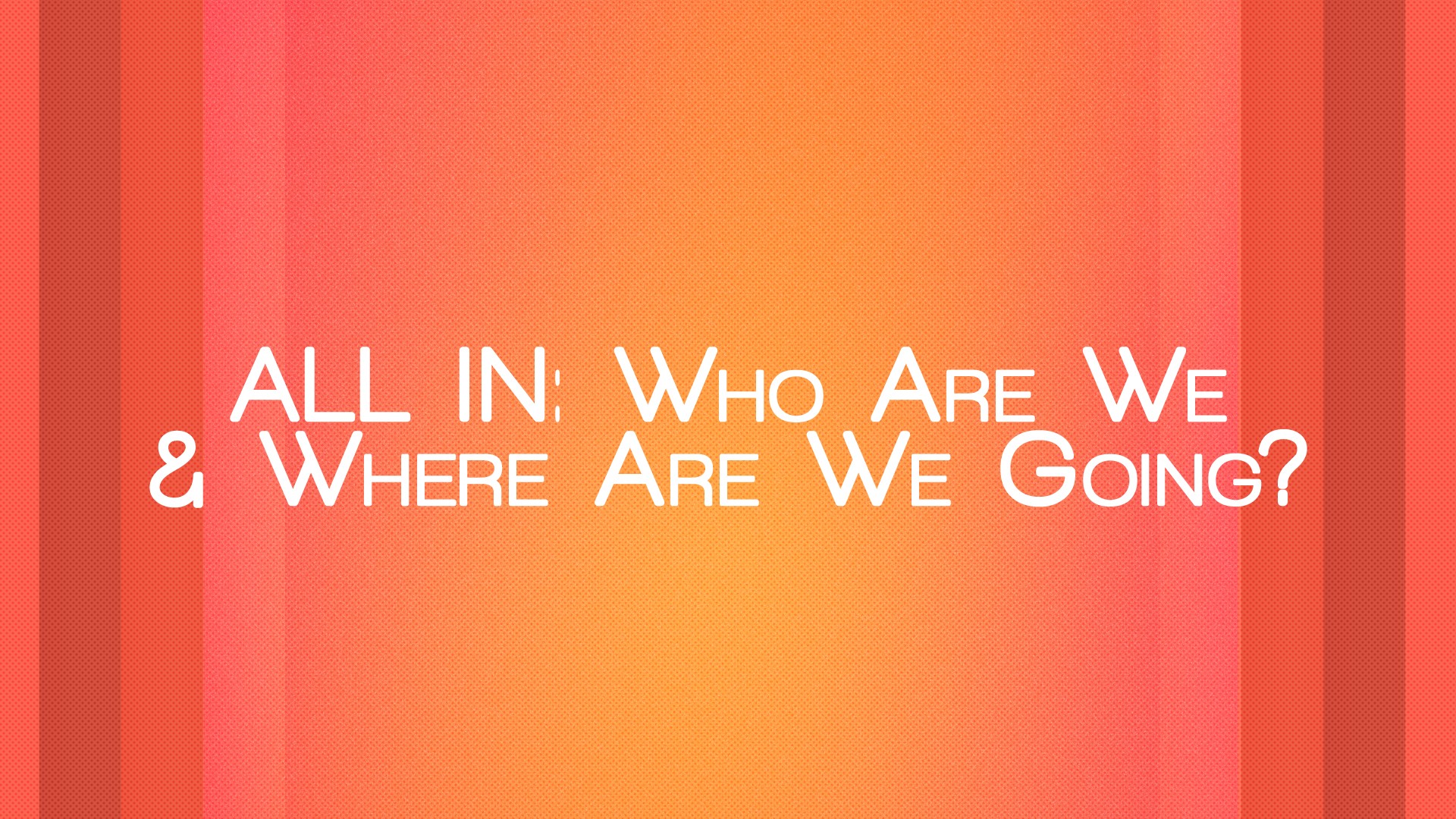 Who are We and Where are We Going? - Audio episode artwork