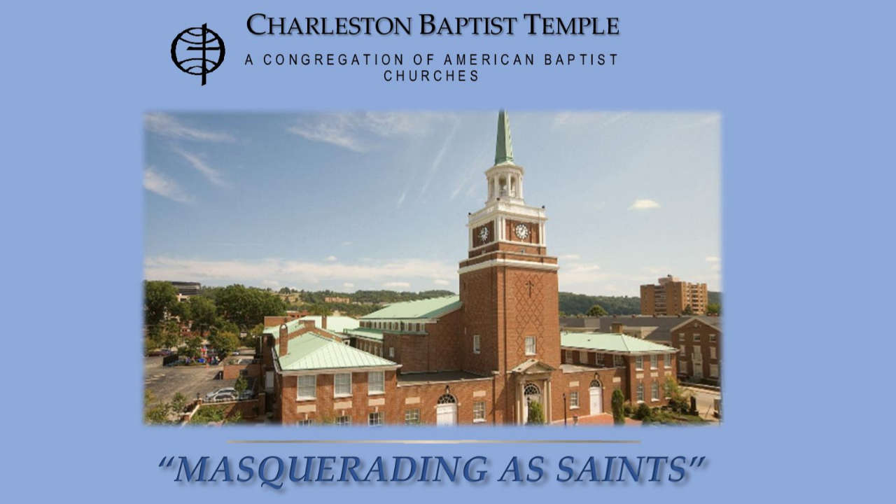 MASQUERADING AS SAINTS