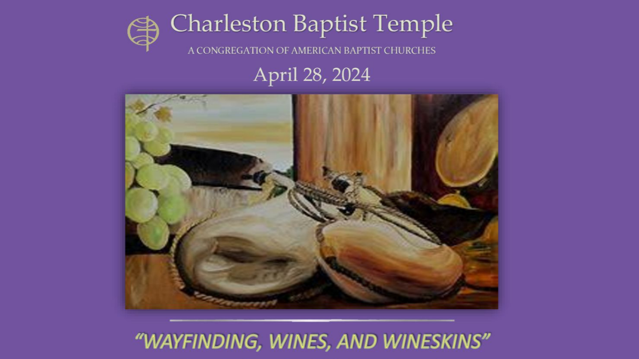 WAYFINDING, WINES, AND WINESKINS