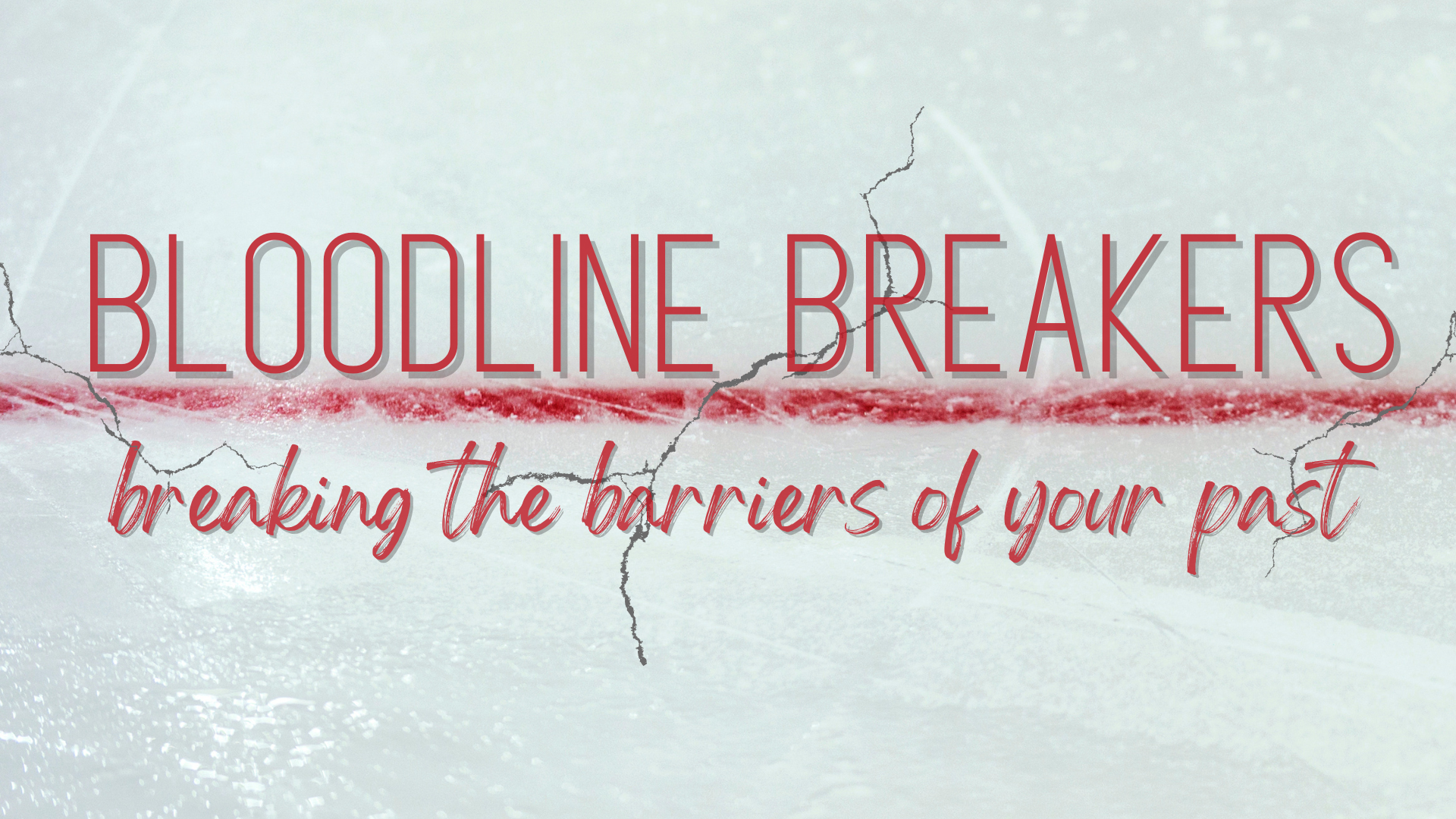 Bloodline Breakers - Breaking The Barriers of Your Past - Audio episode artwork