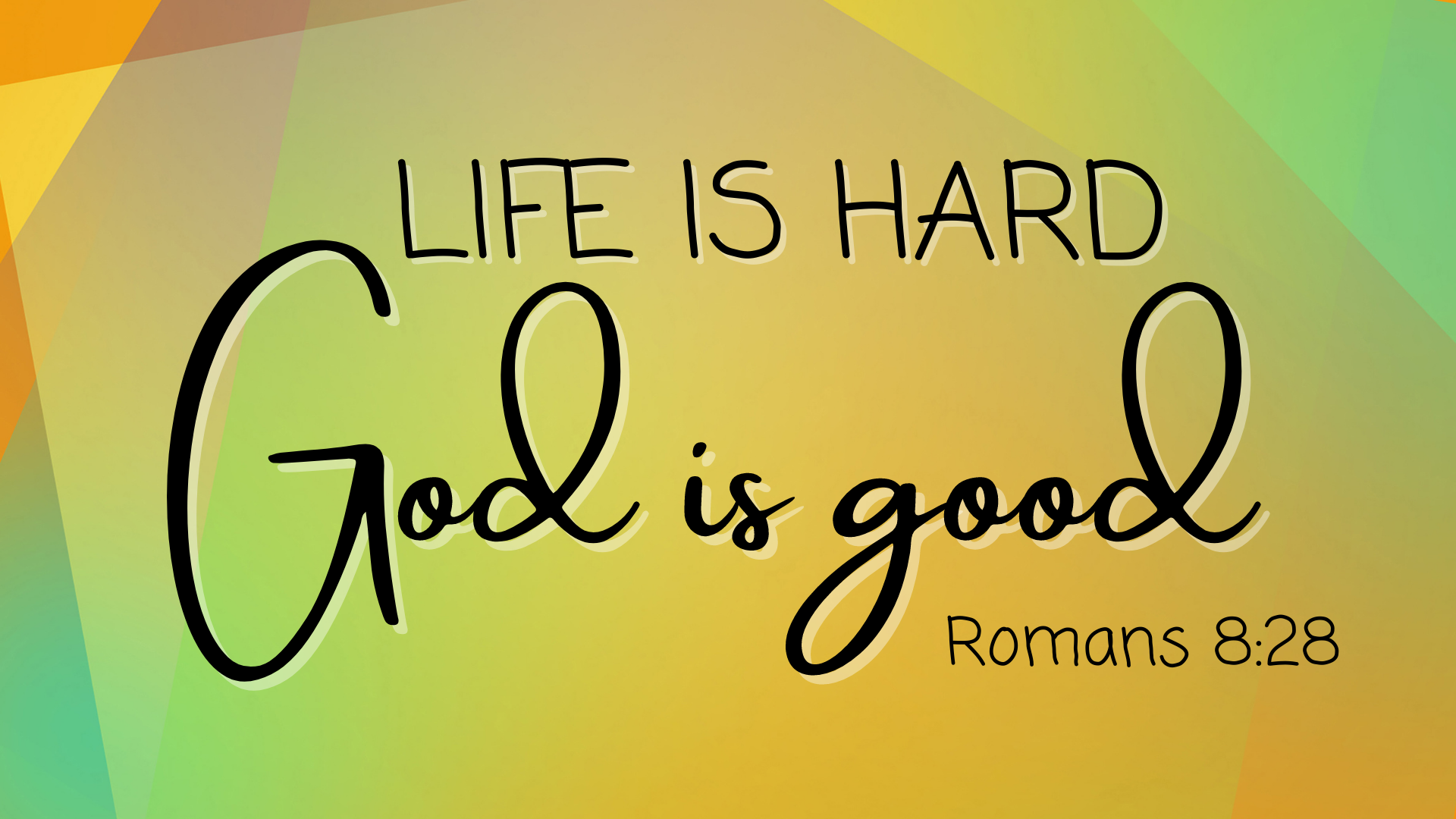 Life is Hard...God Is Good episode artwork