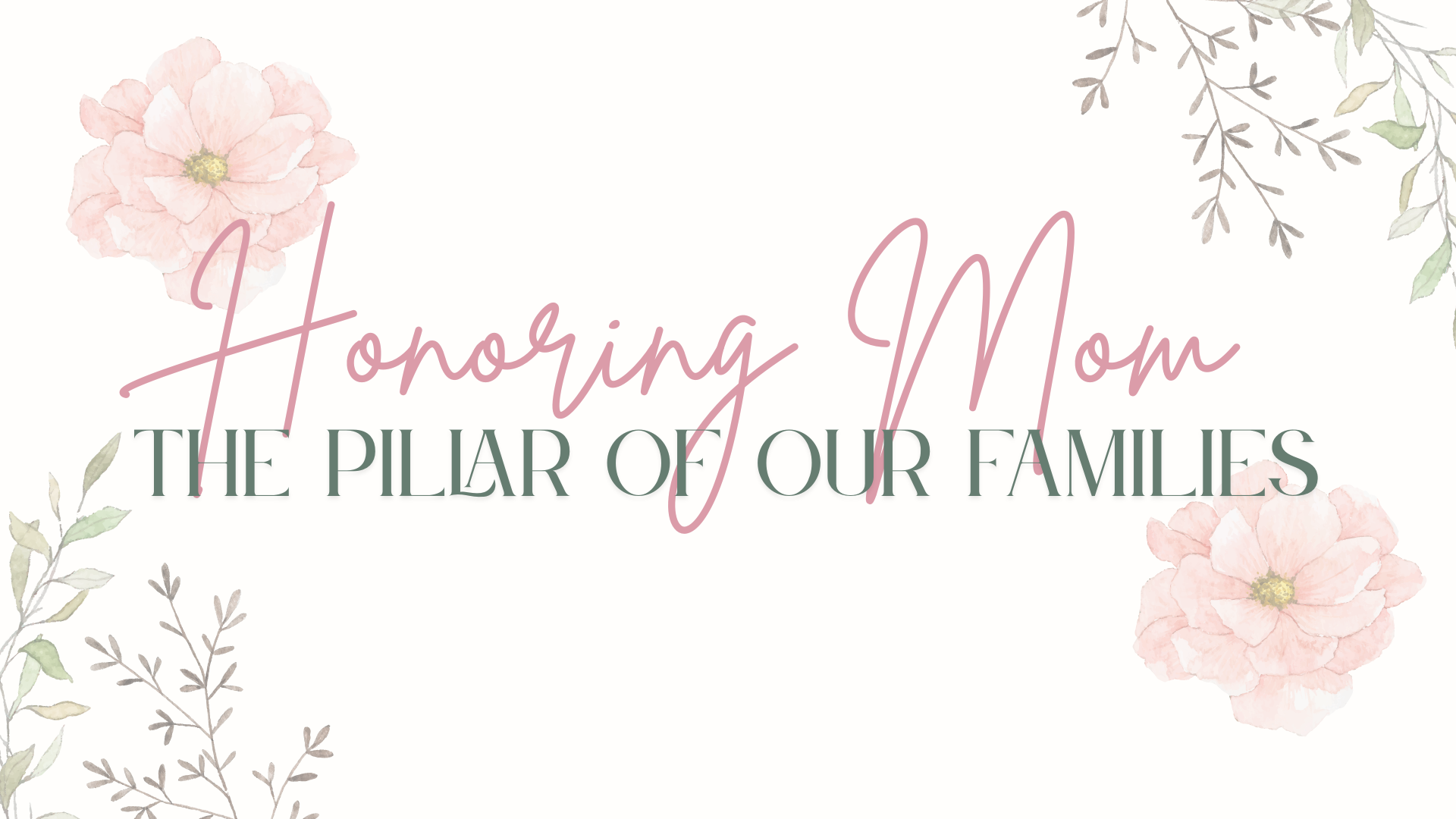 Honoring Mom - The Pillar of Our Families episode artwork