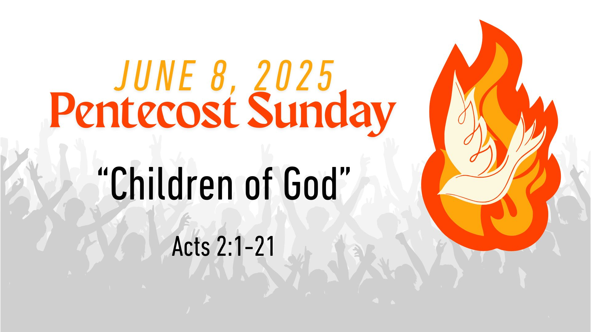 June 8, 2025 - Pentecost Sunday - Audio