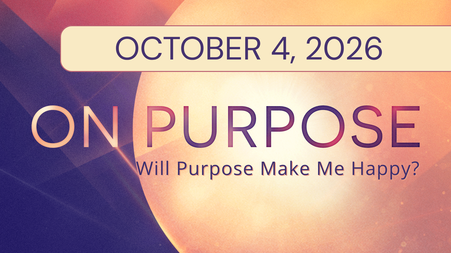 Will Purpose Make Me Happy? episode artwork