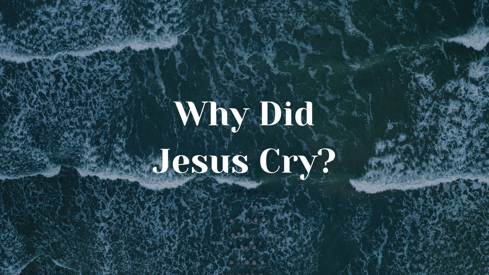 Why Did Jesus Cry? - Audio episode artwork