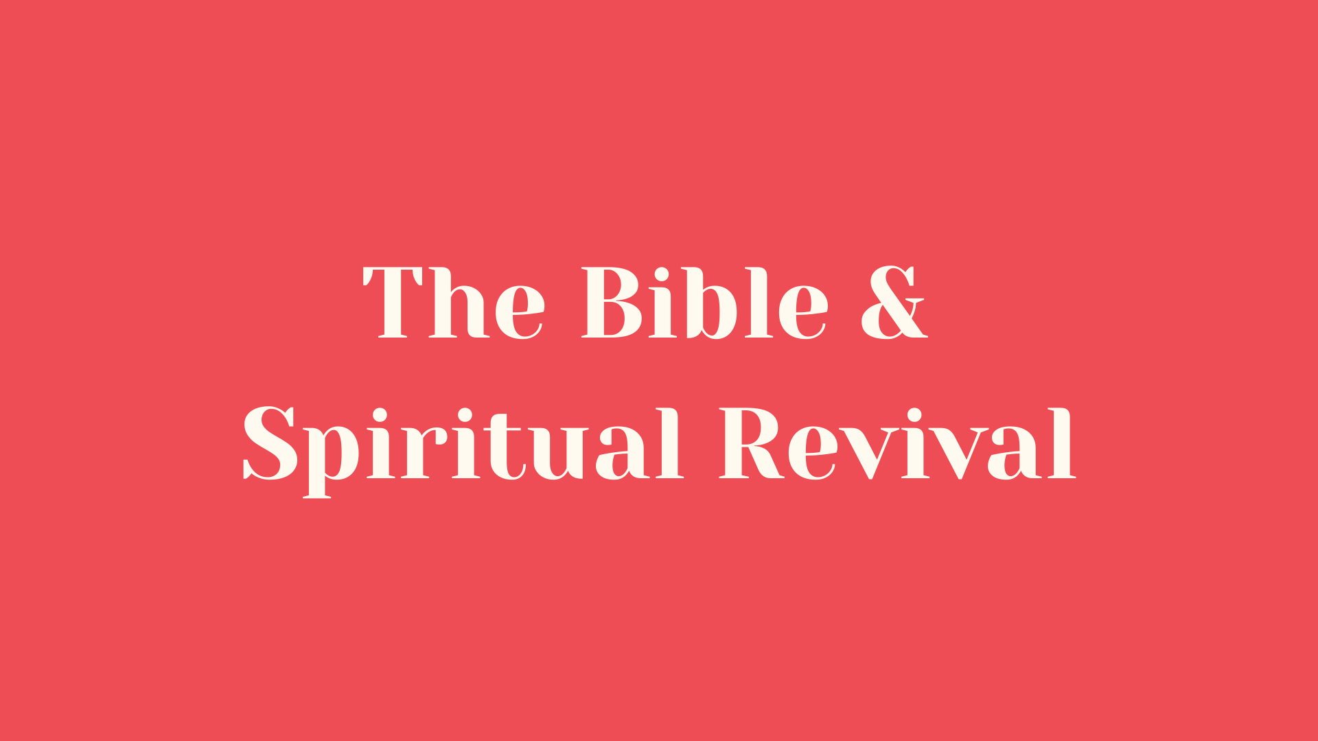 The Bible and Spiritual Revival - Audio episode artwork