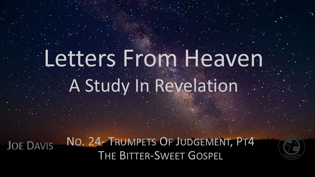 Letters From Heaven (Revelation) No.24 Trumpets of Judgement Part 4- The Bittersweet Gospel episode artwork