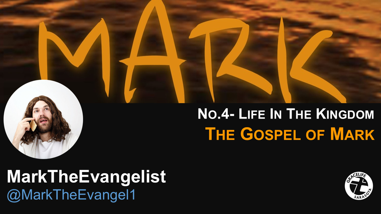 #MarkTheEvangelist(Gospel Of Mark) No.4- Life In The Kingdom episode artwork