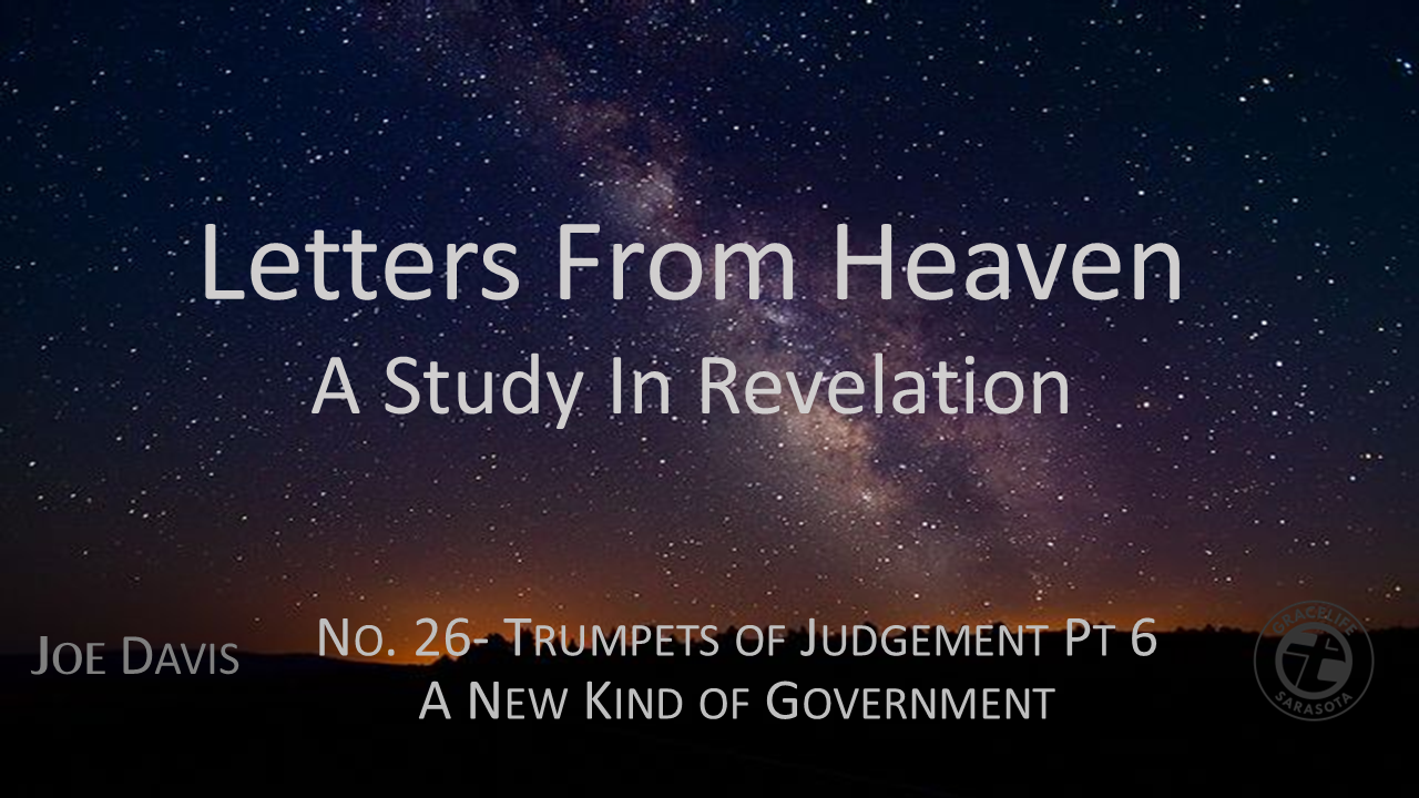 Letters From Heaven (Revelation) No.26 Trumpets of Judgement Part 6- A New Kind of Government episode artwork