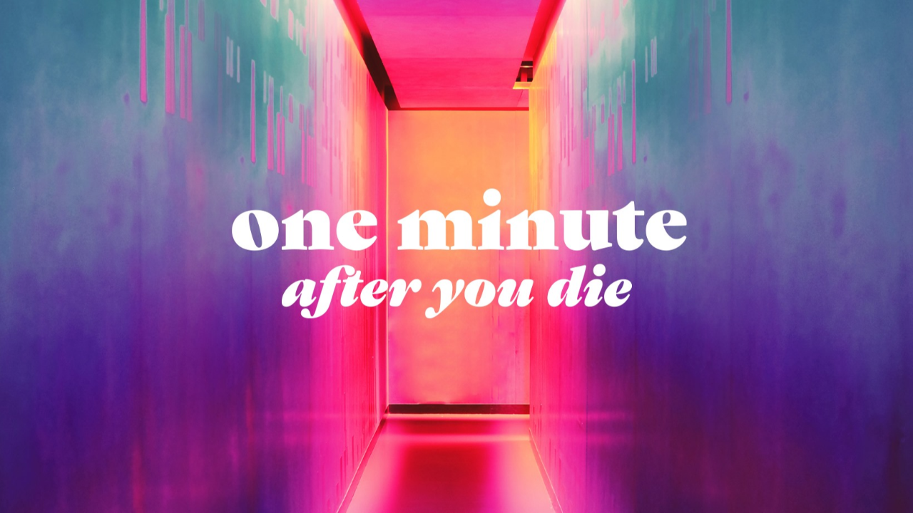 11-3-19 One Minute After You Die Week 3 - Audio episode artwork
