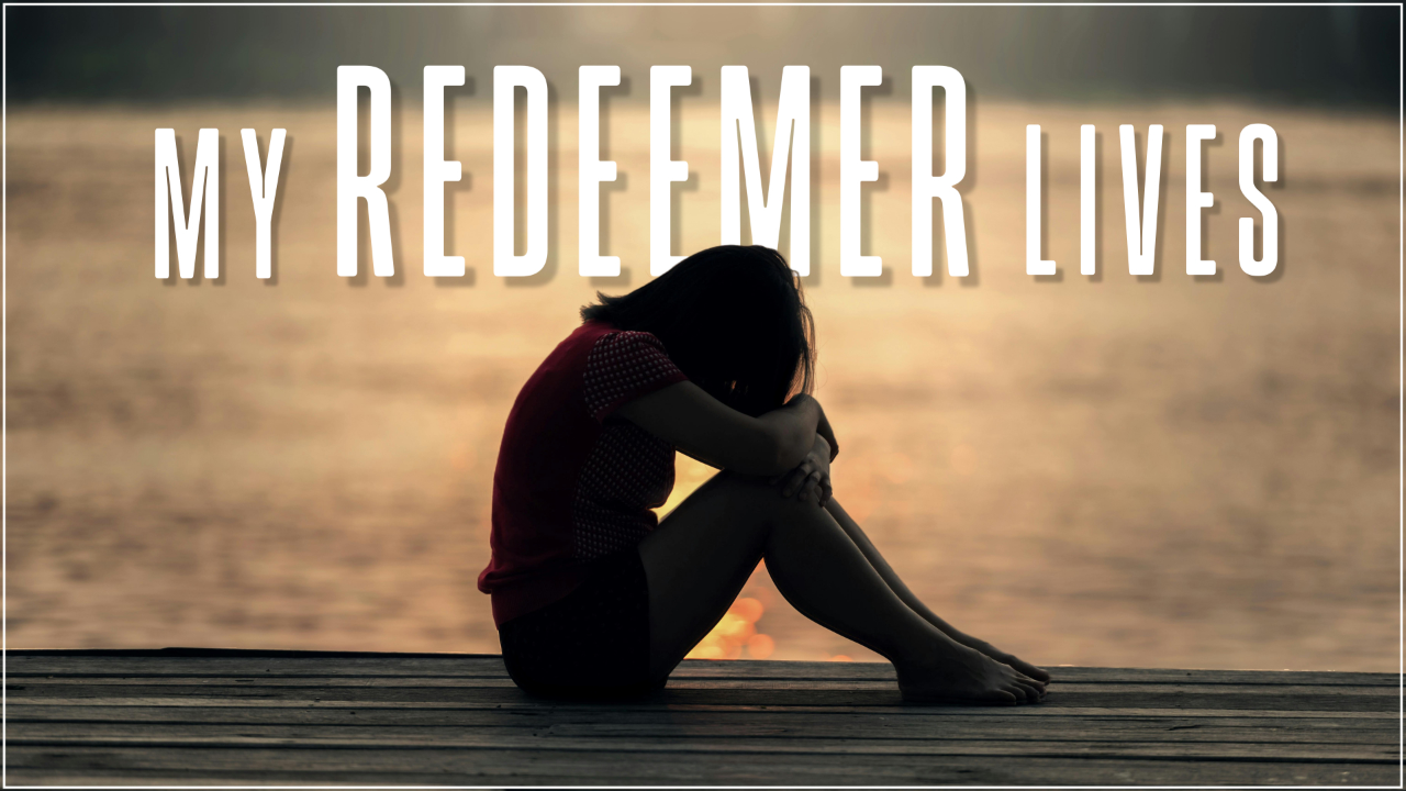 Surviving The Storm Pt. 3 | My Redeemer Lives