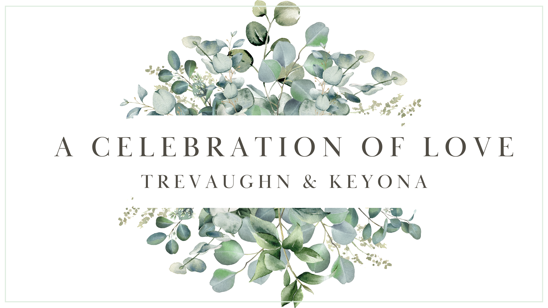 A Celebration of Love | Trevaughn & Keyona Larmond