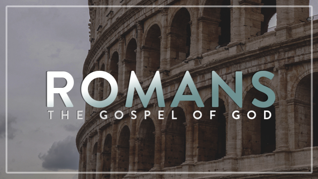 Romans | Bible Study | Part 30