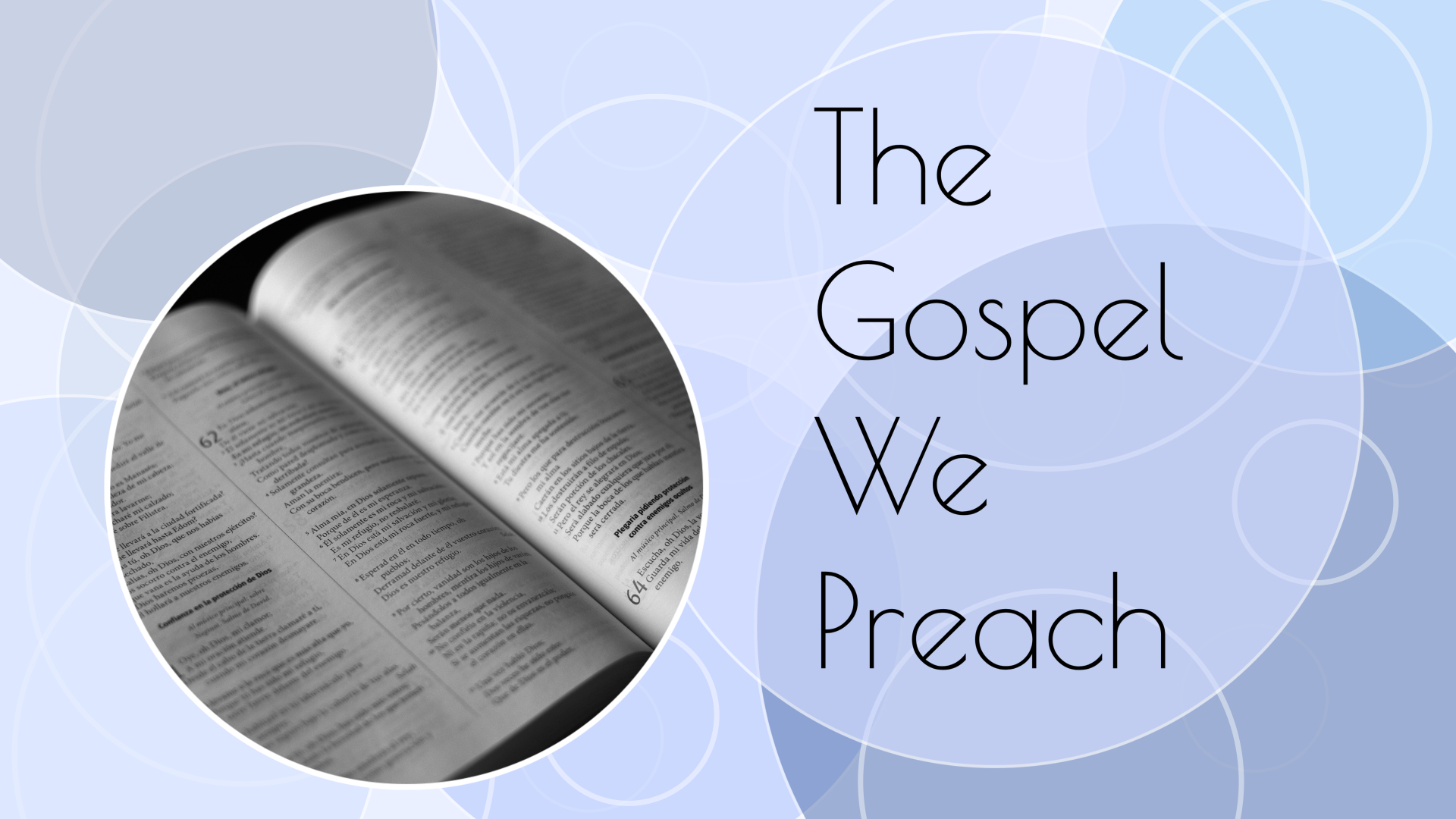 The Gospel We Preach | Sunday Morning Worship