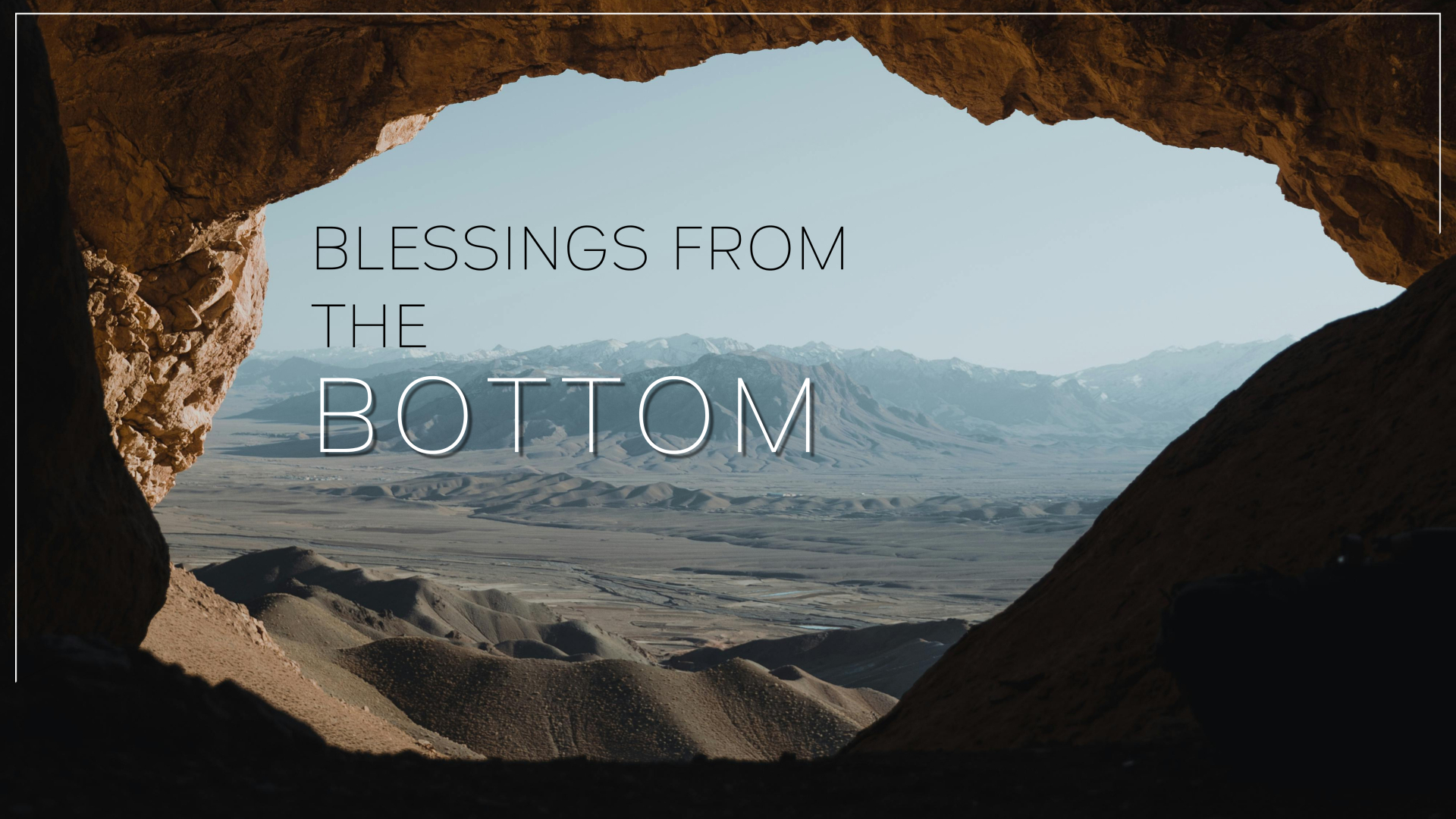 Count Your Blessings | Part 2| Blessings From The Bottom