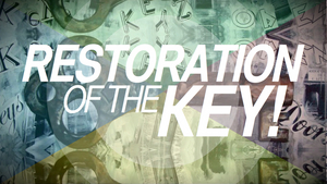 "RESTORATION OF THE KEY!" episode artwork
