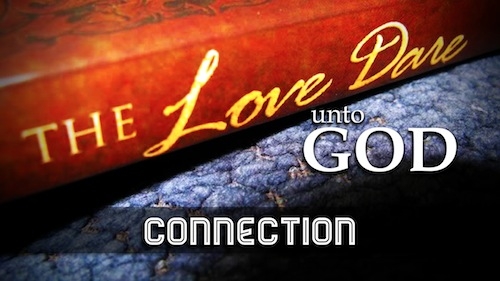 "LOVE DARE UNTO GOD" Connection episode artwork
