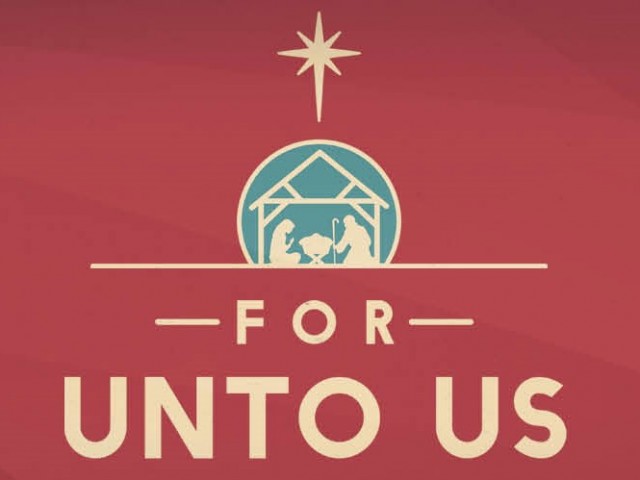 For Unto Us: Advent 2015 Week 1