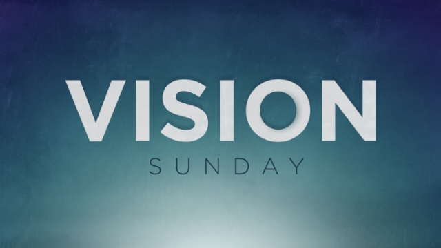 Mission and Vision Sunday Part 3