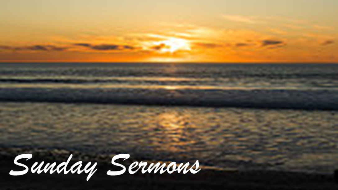 Sunday Sermons