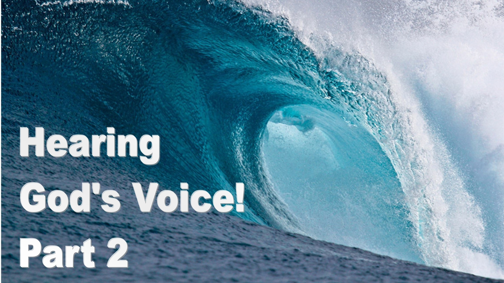 Hearing God's Voice Part 2