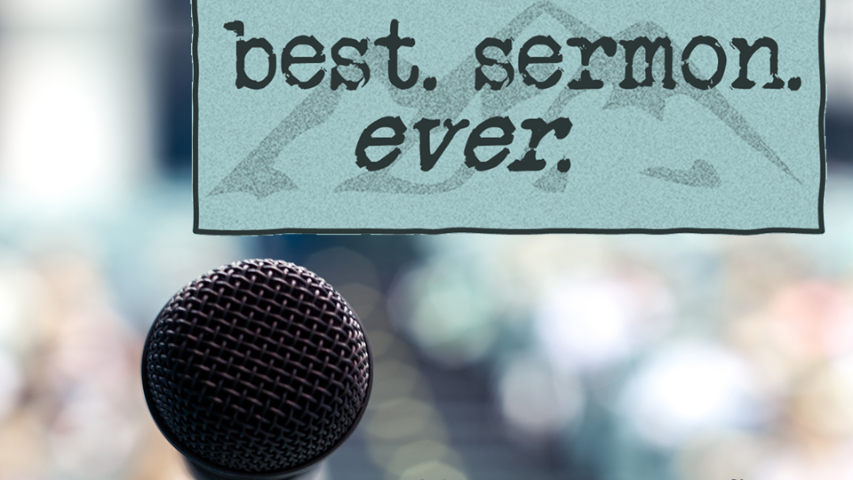 Best. Sermon. Ever