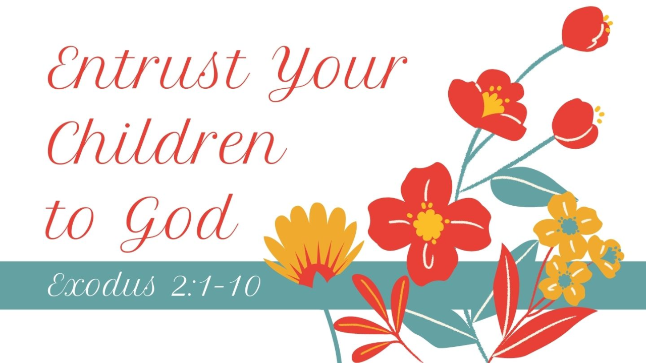 Entrust Your Children to God episode artwork
