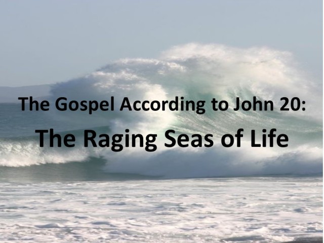 The Gospel According to John 20: the Raging Seas of Life episode artwork