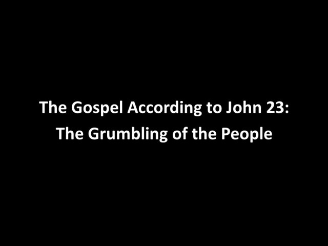 The Gospel According to John 23 The Grumbling of the People episode artwork