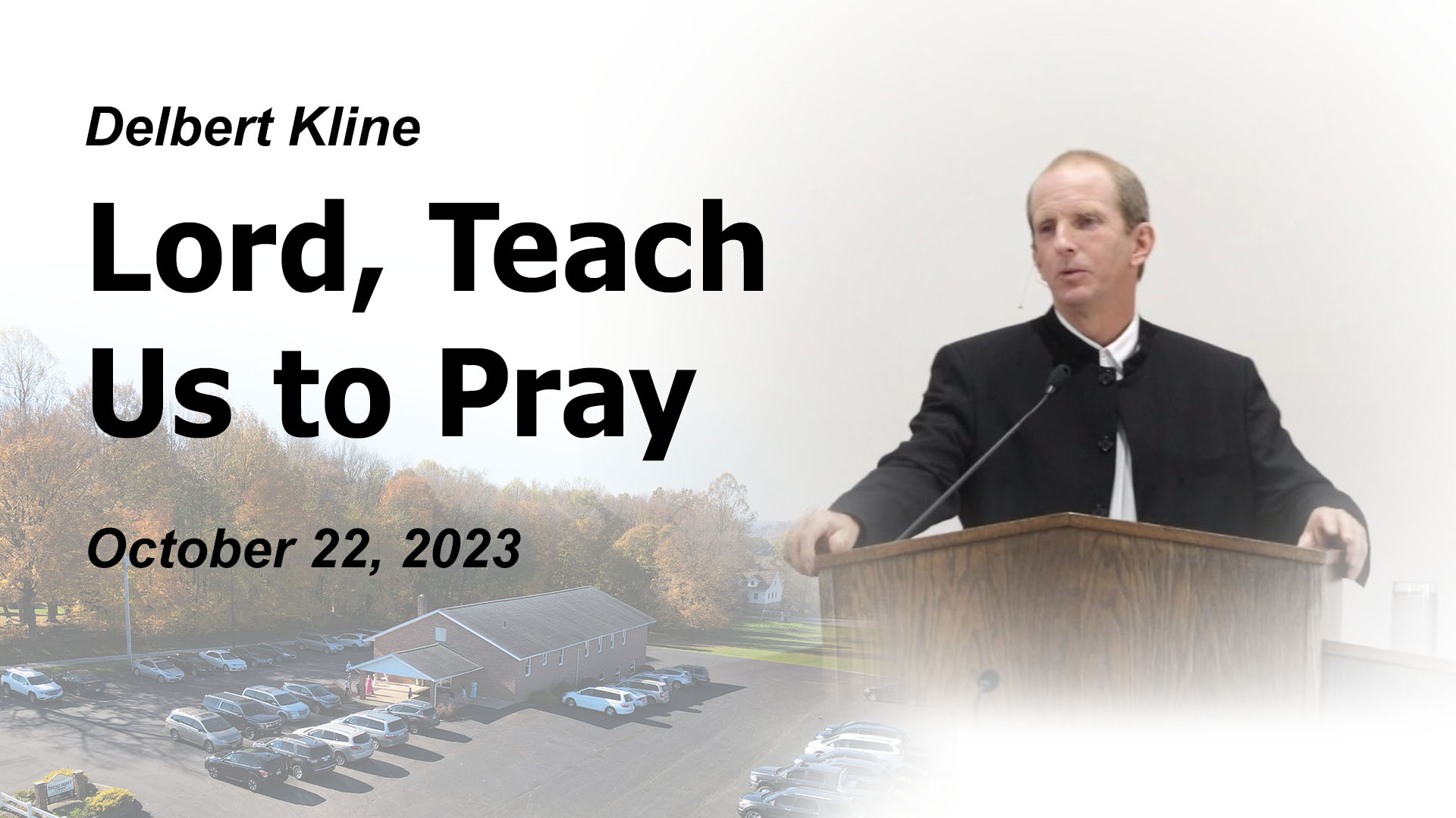 Lord, Teach Us to Pray