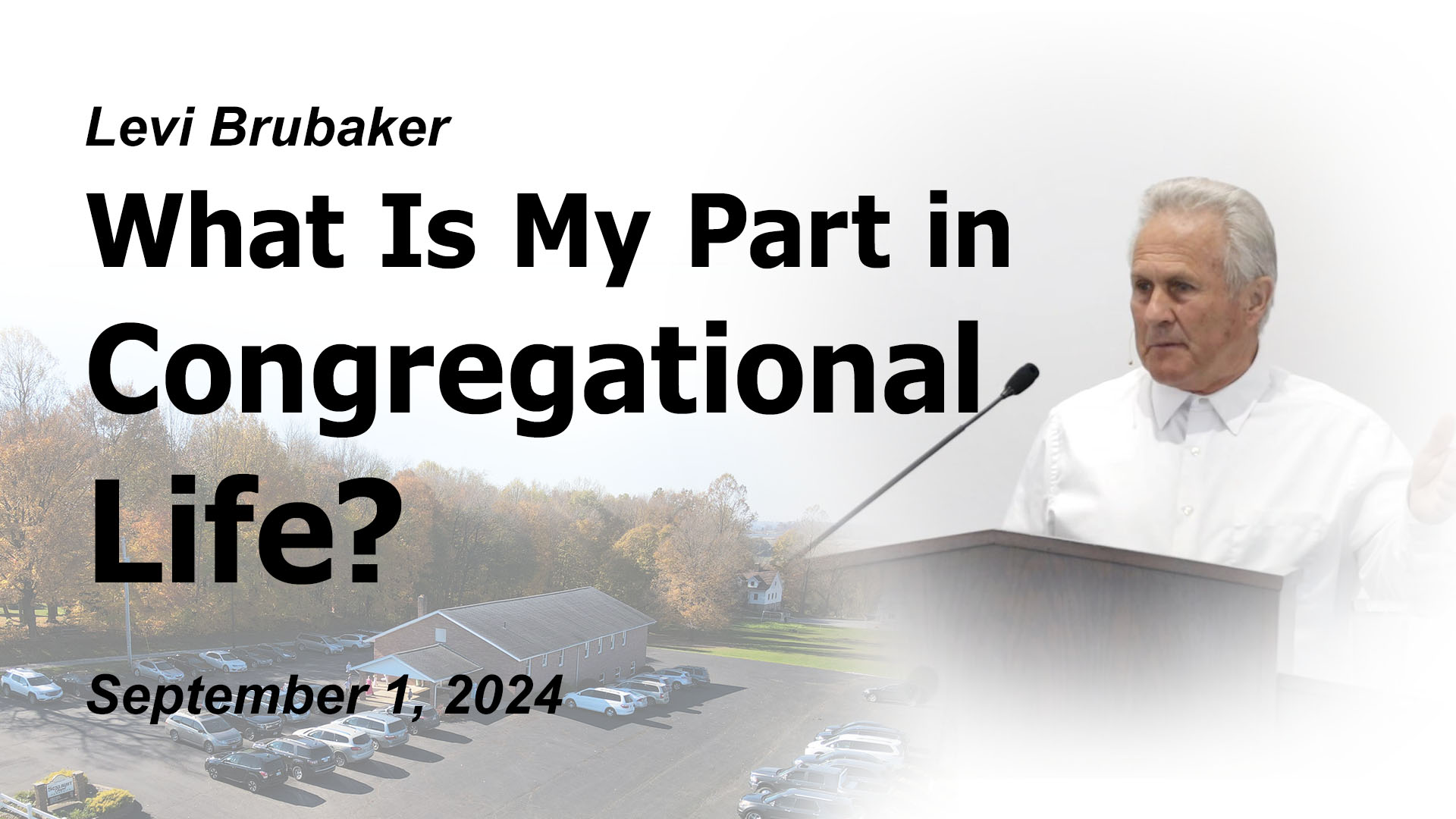 What Is My Part in Congregational Life?