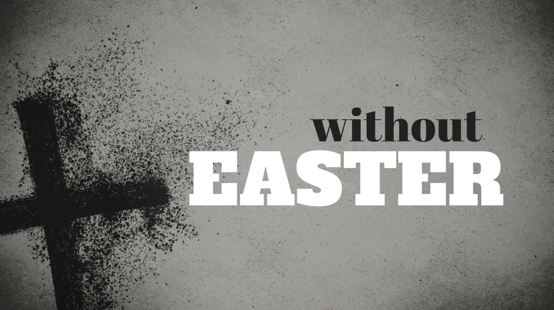 Without Easter