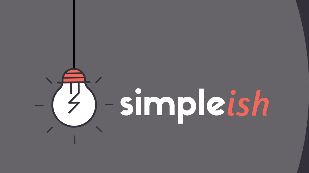 Simpleish-Living Life with Purpose