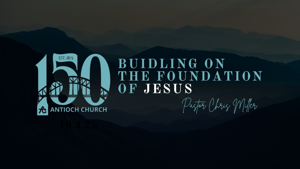 Building On The Foundation Of Jesus