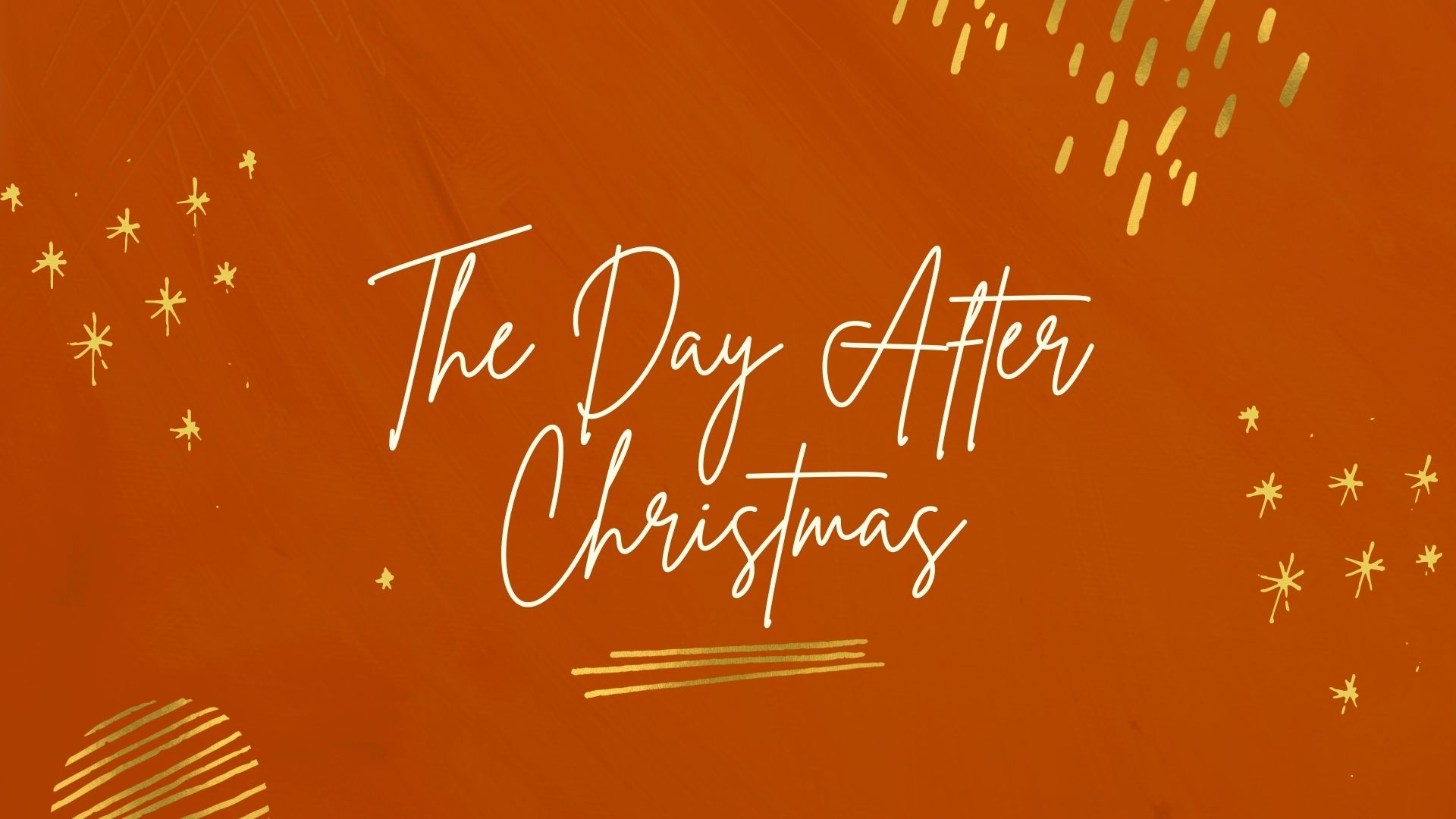 The Day After Christmas