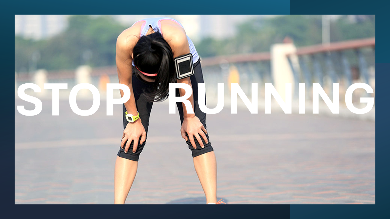 Stop Running
