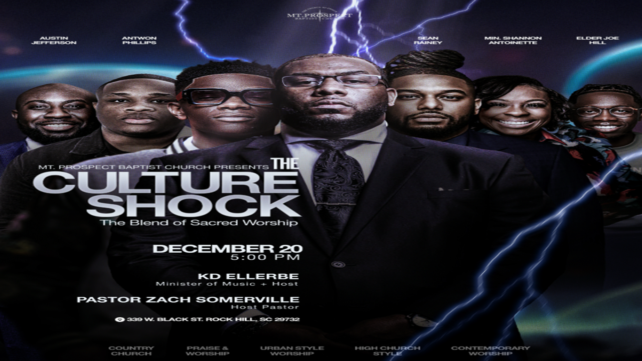 Mt. Prospect Baptist Church - Presents THE CULTURE SHOCK Worship Experience