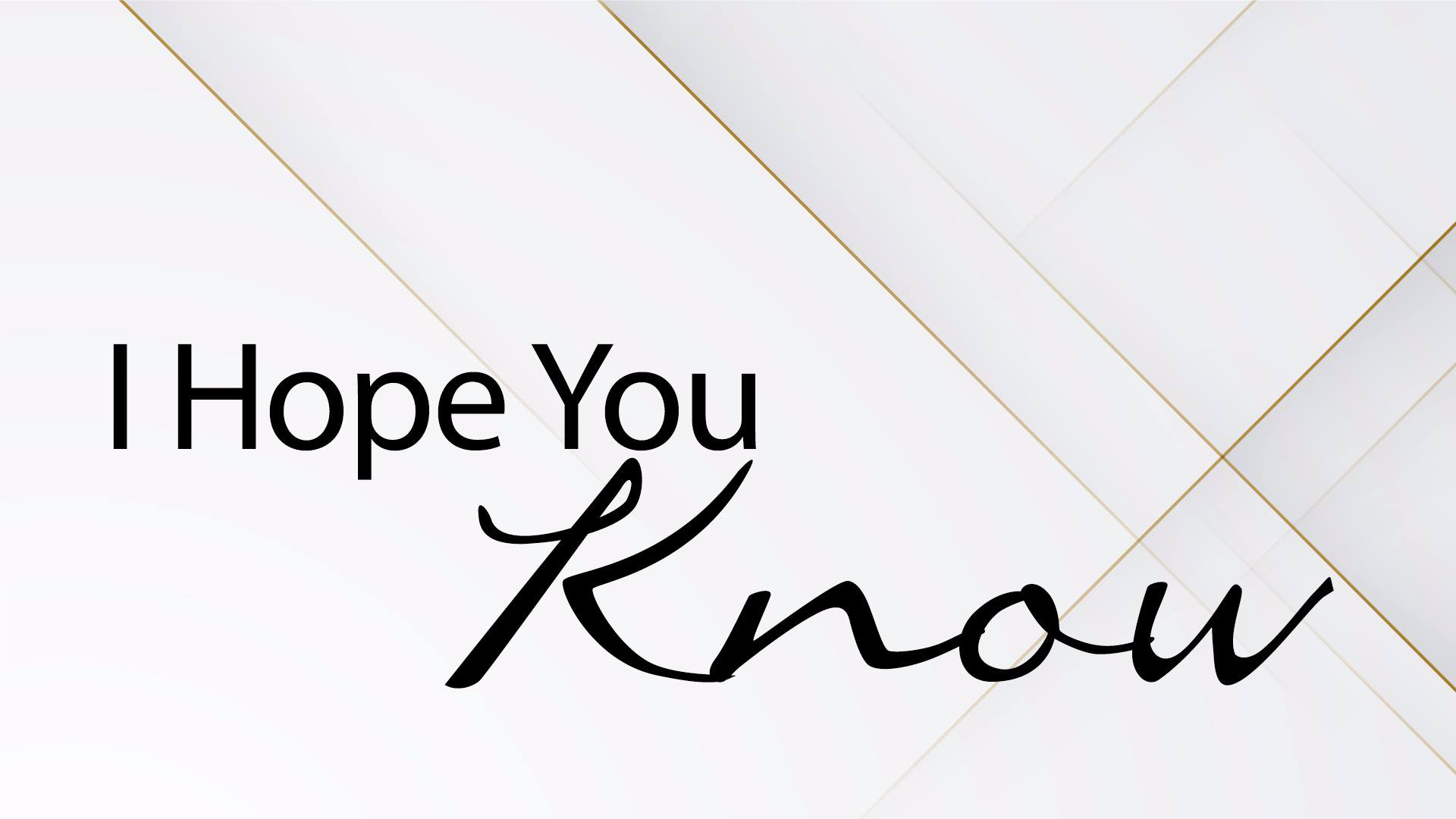 J'espère Que Vous Savez